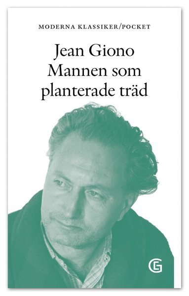 Cover for Jean Giono · Moderna klassiker / pocket: Mannen som planterade träd (Paperback Book) (2013)