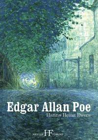 Cover for Hanns Heinz Ewers · Edgar Allan Poe (Buch) (2016)