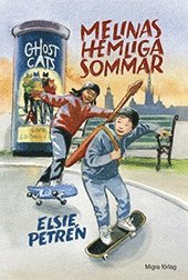 Cover for Elsie Petrén · Melinas hemliga sommar (Hardcover Book) (2022)