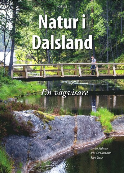Cover for Lars Eric Fjellman · Natur i Dalsland : en vägvisare (Bok) (2017)