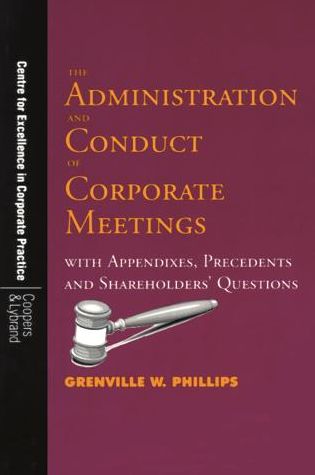 Cover for Grenville W. Phillips · The Administration and Conduct of Corporate Meetings (Paperback Book) (2006)