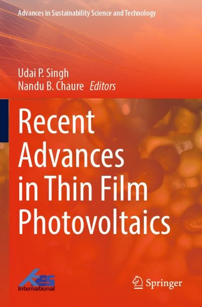 Cover for Udai P. Singh · Recent Advances in Thin Film Photovoltaics - Advances in Sustainability Science and Technology (Taschenbuch) [1st ed. 2022 edition] (2023)