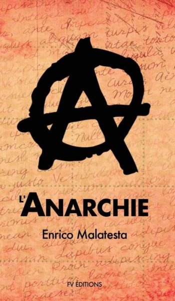 Cover for Enrico Malatesta · L'Anarchie (Hardcover Book) (2020)