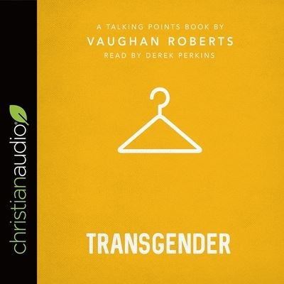 Cover for Vaughan Roberts · Talking Points: Transgender (CD) (2017)