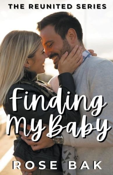 Cover for Rose Bak · Finding My Baby (Paperback Book) (2022)