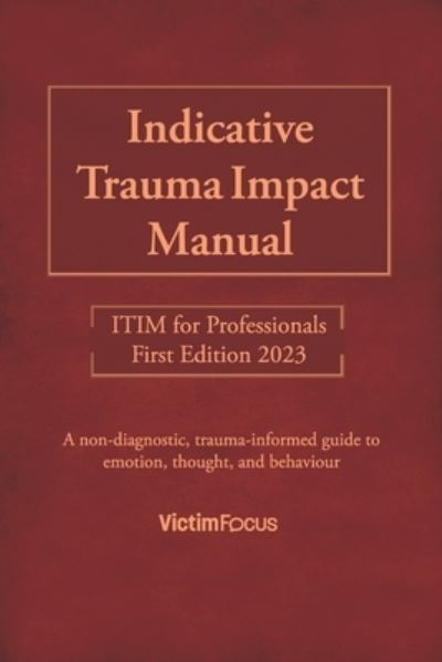 Cover for Jaimi Shrive · Indicative Trauma Impact Manual ITIM: ITIM for Professionals (Paperback Book) (2023)