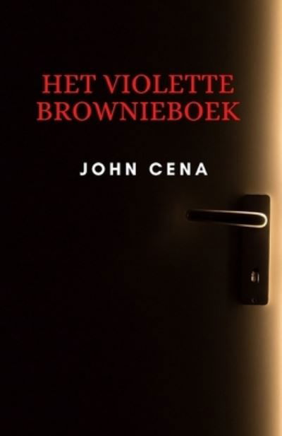 Cover for John Cena · Het violette brownieboek (Pocketbok) (2022)