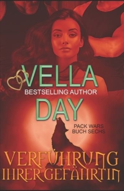 Cover for Vella Day · Verfuhrung Ihrer Gefahrtin: Menage-a-trois (Paperback Book) (2021)