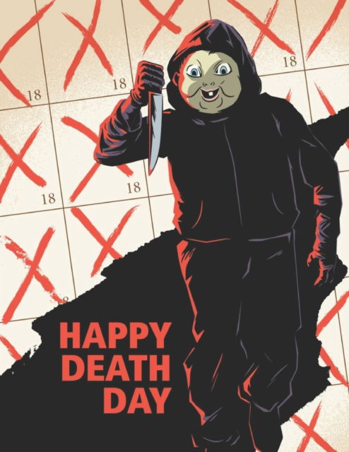 Cover for Scott McLaughlin · Happy Death Day: The Complete Screenplay (Paperback Book) (2021)