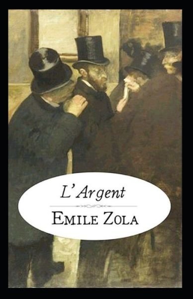 Cover for Emile Zola · L'Argent Annote (Pocketbok) (2021)