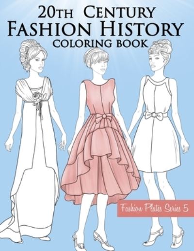 Cover for Lookbook Stars · 20th Century Fashion History Coloring Book (Paperback Book) (2020)