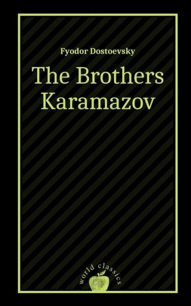 Cover for Fyodor Dostoevsky · The Brothers Karamazov by Fyodor Dostoevsky (Paperback Bog) (2021)