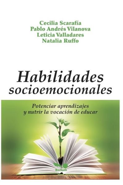 Cover for Pablo Andres Vilanova · Habilidades Socioemocionales: potenciar aprendizajes y nutrir la vocacion de educar (Paperback Book) (2020)
