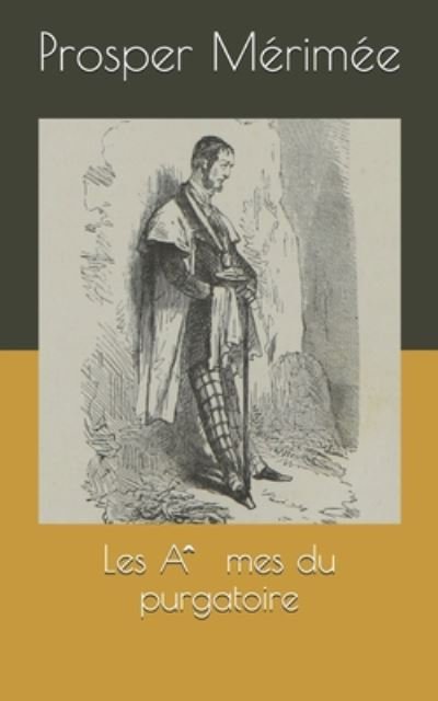 Cover for Prosper Merimee · Les A?mes du purgatoire (Paperback Bog) (2020)