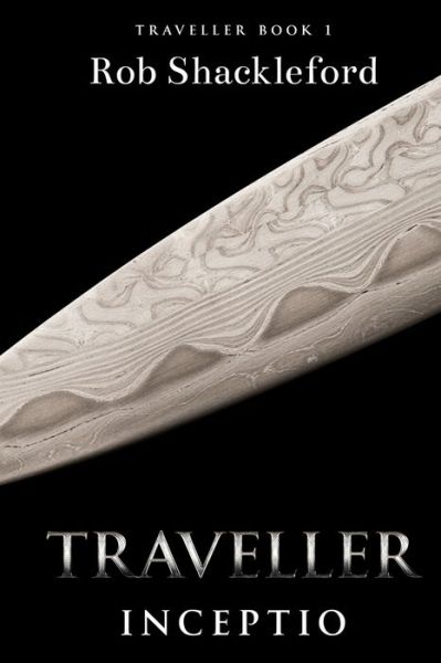 Cover for Rob Shackleford · Traveller Inceptio (Paperback Book) (2011)