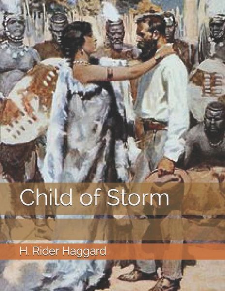 Cover for H Rider Haggard · Child of Storm (Paperback Book) (2021)