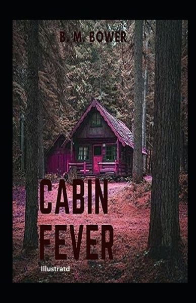 Cover for B M Bower · Cabin Fever Illustrated (Paperback Book) (2021)