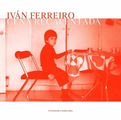 Cover for Ivan Ferreiro · Cena Recalentada (CD) [Digipak] (2018)
