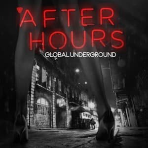 Cover for Global Underground · Global Underground - Afterhour (CD) (2016)