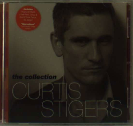 The Collection 2000-2005 - Curtis Stigers - Musiikki - CONCORD - 0602498785263 - torstai 1. marraskuuta 2007