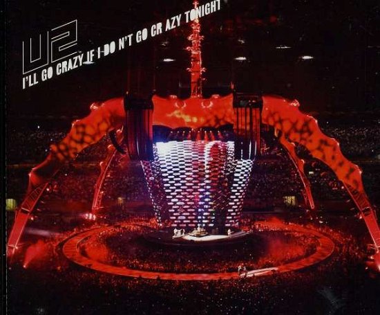 Cover for U2 · I'll Go Crazy if I Don't Go Crazy Tonight - UK (SCD) (2009)