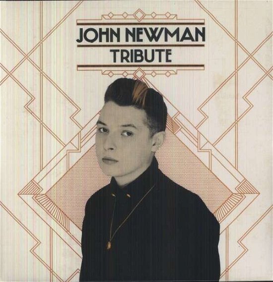 Tribute - John Newman - Muziek -  - 0602537541263 - 11 oktober 2013
