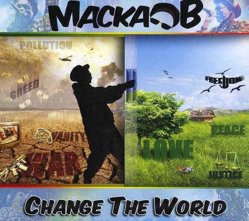 Change the World - Macka B - Musique - CHINELO - 0610370590263 - 26 septembre 2012