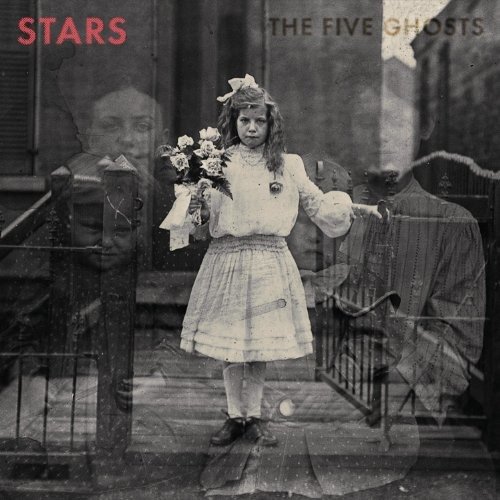 Cover for Stars · Five Ghosts (Canada Only) (CD) (2017)