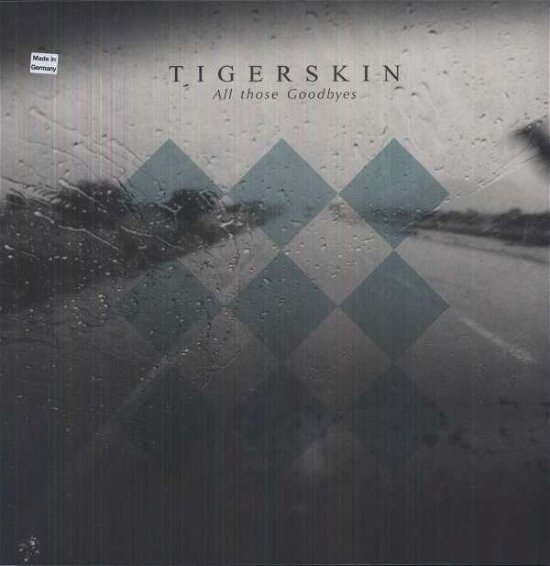 Cover for Tigerskin · All Those Goodbyes (LP) (2013)