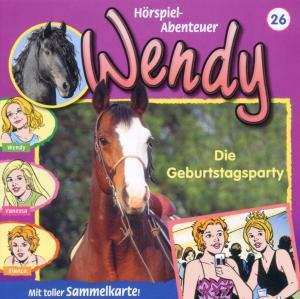 Cover for Wendy · Folge 26:die Geburtstagsparty (CD) (2006)