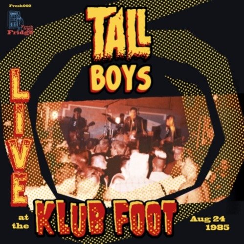 Cover for Tall Boys · Live at the Klubfoot (LP) (2023)