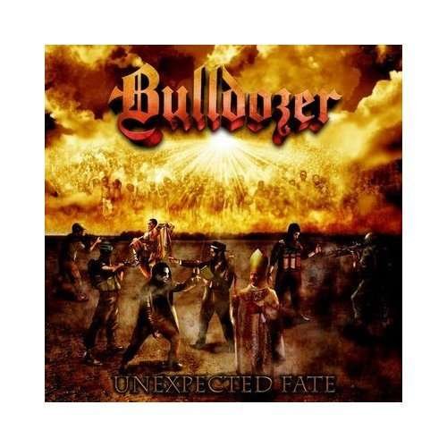 Cover for Bulldozer · Unexpected Fate (CD) [Japan Import edition] (2009)