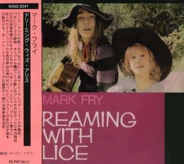 Cover for Mark Fry · Dreaming with Alice (CD) [Japan Import edition] (2020)