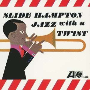 Cover for Slide Hampton · Jazz with a Twist (CD) (2012)