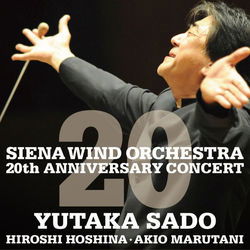 Cover for Sado &amp; Siena · Siena Wind Orchestra 20th Anniversary Concert (CD) [Japan Import edition] (2011)