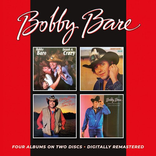 Cover for Bobby Bare · Drunk &amp; Crazy / As Is / Aint Got Nothin To Lose / Drinkin From The Bottle. Singin From The Heart (CD) (2020)