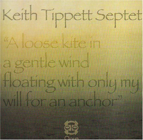 Cover for Keith Tippett Septet · A Loose Kite in a Gentle Wind (CD) (2011)
