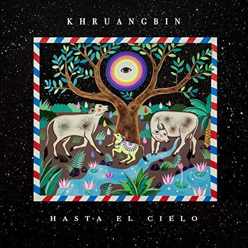 Khruangbin · Hasta El Cielo (Black Vinyl) (LP) (2019)