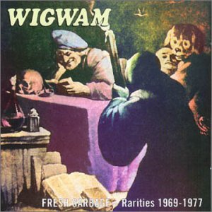 Cover for Wigwam · Fresh Garbage (CD) (2009)