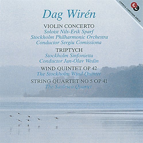 Violin Concerto / Triptych / Wind Quintet / String Quartet - Dag Wiren - Música - CAPRICE - 7391782213263 - 29 de noviembre de 2019