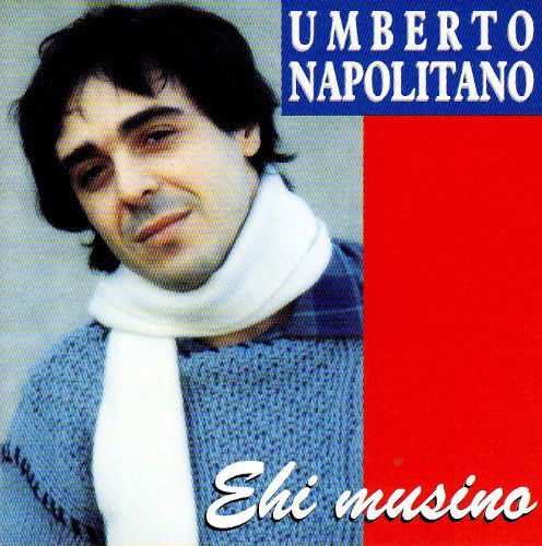 Cover for Napolitano Umberto · Ehi Musino (CD) (1998)