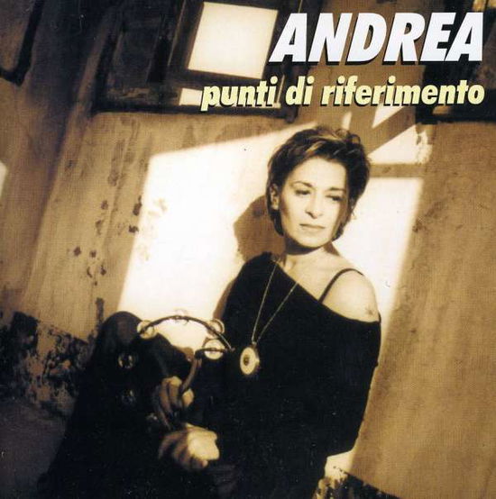 Cover for Andrea · Punti Di Riferimento (CD) (2015)