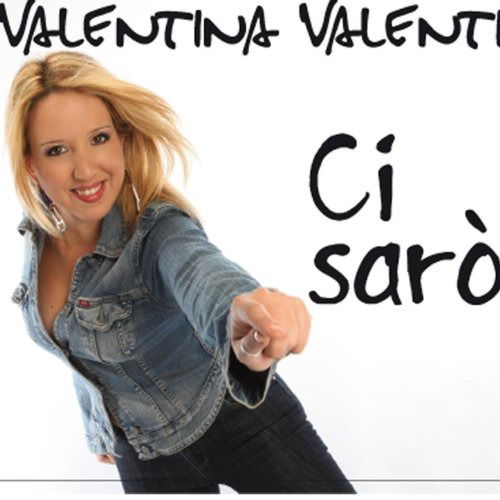 Cover for Valenti Valentina · Ci Saro' (CD) (2012)