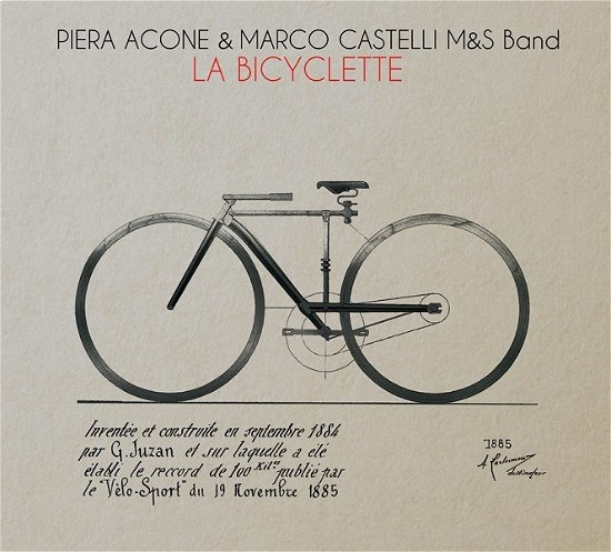 Cover for Acone,piera / Castelli,marco M&amp;s Band · La Bicyclette (CD) (2017)