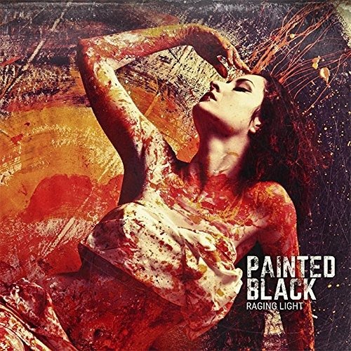 Cover for Painted Black · Raging Light (CD) (2018)