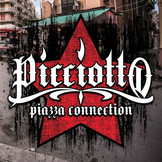 Cover for Picciotto · Piazza Connection (CD) (2015)