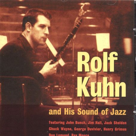 And His Sound Of Jazz - Rolf Kuhn - Musik - FRESH SOUND - 8427328603263 - 25. oktober 2001