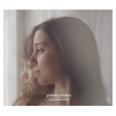 Cover for Gemma Humet · Si Canto Enrere (CD) (2016)