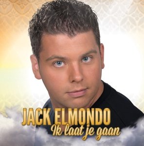 Ik Laat Je Gaan - Jack Elmondo - Musik - ROOD HIT BLAUW - 8713092850263 - 25. Oktober 2013