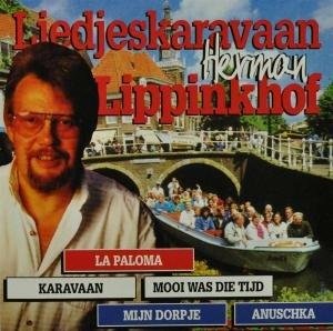 Cover for Herman Lippinkhof · Liedjes Karavaan (CD) (1995)